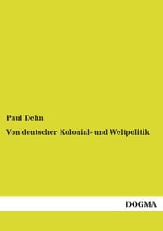 Cover von Von deutscher Kolonial- und Weltpolitik