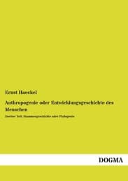 Cover von Anthropogenie oder Entwicklungsgeschichte des Menschen