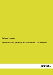 Cover von Geschichte des späteren Mittelalters von 1197 bis 1492