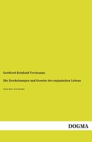 Cover von Die Erscheinungen und Gesetze des organischen Lebens