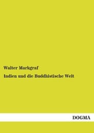 Cover von Indien und die Buddhistische Welt