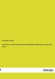 Cover von Zur Lehre von Bau und Leben der Kontraktilen Substanz der niedersten Tiere