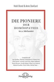 Cover von Die Pioniere der Homöopathie im 21. Jahrhundert