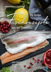 Cover von Die besten Fischrezepte aus der Oberpfalz