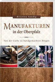 Cover von Manufakturen in der Oberpfalz