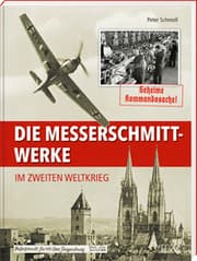 Cover von Die Messerschmitt-Werke im Zweiten Weltkrieg