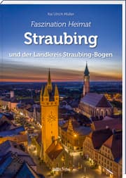 Cover von Faszination Heimat - Straubing