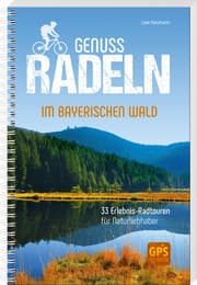 Cover von Genussradeln im Bayerischen Wald