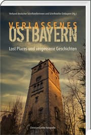 Cover von Verlassenes Ostbayern
