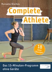 Cover von Complete Athlete: Das 15-Minuten-Programm ohne Geräte