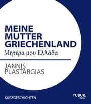 Cover von Meine Mutter Griechenland
