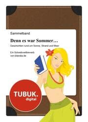 Cover von Denn es war Sommer ...Geschichten rund um Sonne, Strand und Meer