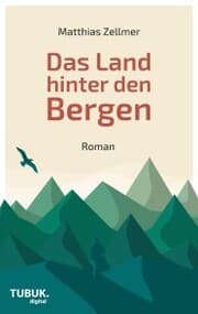 Cover von Das Land hinter den Bergen
