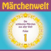 Cover von Märchenwelt - Die schönsten Märchen aus aller Welt. Folge 1