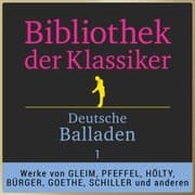 Cover von Bibliothek der Klassiker: Deutsche Balladen 1