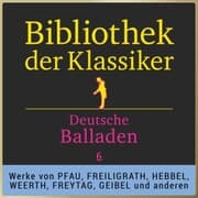 Cover von Bibliothek der Klassiker: Deutsche Balladen 6