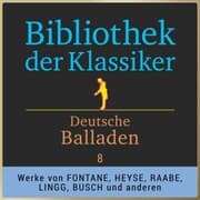 Cover von Bibliothek der Klassiker: Deutsche Balladen 8