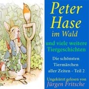 Cover von Peter Hase im Wald - und viele weitere Tiergeschichten