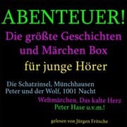 Cover von Abenteuer! Die größte Geschichten und Märchen Box