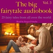 Cover von The big fairytale audiobook, vol. 3