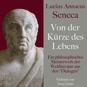 Cover von Lucius Annaeus Seneca: Von der Kürze des Lebens - De brevitate vitae