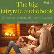 Cover von The big fairytale audiobook, vol. 4