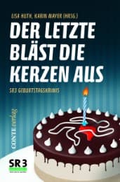 Cover von Der Letzte bläst die Kerzen aus