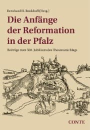 Cover von Die Anfänge der Reformation in der Pfalz