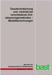 Cover von Tausalzverdünnung und -rückhalt bei verschiedenen Entwässerungsmethoden - Modellberechnungen