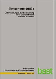 Cover von Temperierte Straße - Untersuchungen zur Realisation eines Demonstrators auf dem duraBASt