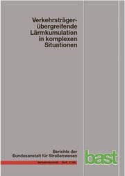 Cover von Verkehrsträgerübergreifende Lärmkumulation in komplexen Situationen