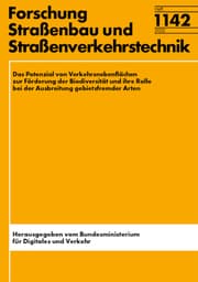 Cover von Das Potenzial von Verkehrsnebenflächen zur Förderung der Biodiversität und ihre Rolle bei der Ausbreitung gebietsfremder Arten