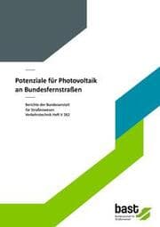 Cover von Potenziale für Photovoltaik an Bundesfernstraßen