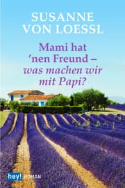 Cover von Mami hat 'nen Freund - was machen wir mit Papi?