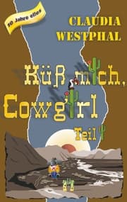Cover von Küss mich, Cowgirl (Teil 1)