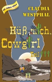 Cover von Küss mich, Cowgirl (Teil 3)