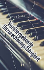 Cover von Vorübergehende Unzurechnungsfähigkeit