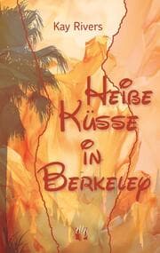 Cover von Heiße Küsse in Berkeley