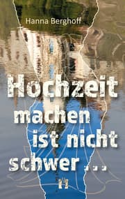 Cover von Hochzeit machen ist nicht schwer ...