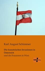 Cover von Die französischen Invasionen in Österreich