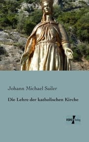Cover von Die Lehre der katholischen Kirche