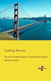 Cover von Mac Eck's sonderbare Reisen zwischen Konstantinopel und San Francisco