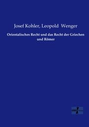 Cover von Orientalisches Recht und das Recht der Griechen und Römer