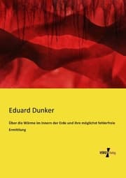 Cover von Über die Wärme im Innern der Erde und ihre möglichst fehlerfreie Ermittlung