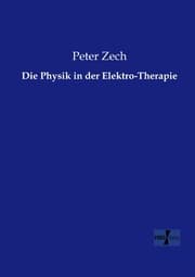 Cover von Die Physik in der Elektro-Therapie