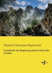 Cover von Geschichte der Regierung Kaiser Karls des Großen