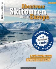 Cover von Abenteuer Skitouren - Best of Europa