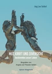 Cover von Mut, Kraft und Zuversicht bestimmten unser Leben