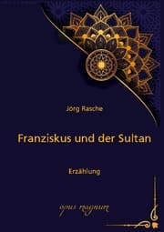 Cover von Franziskus und der Sultan