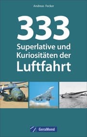 Cover von 333 Superlative und Kuriositäten der Luftfahrt